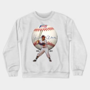 RIP hank aaron 1934-2021 Crewneck Sweatshirt